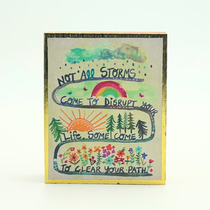 Not All Storms Keepsake Block