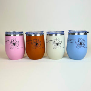 Bloom Wherever You Are Planted Keep Cup